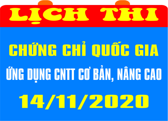 Thông báo v/v tổ chức kỳ thi ứng dụng CNTT cơ bản, nâng cao ngày 14/11/2020